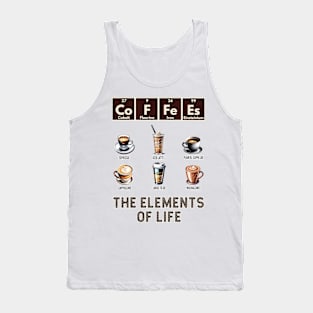 CoFFeEs: The Elements of Life with different coffee styles Tank Top